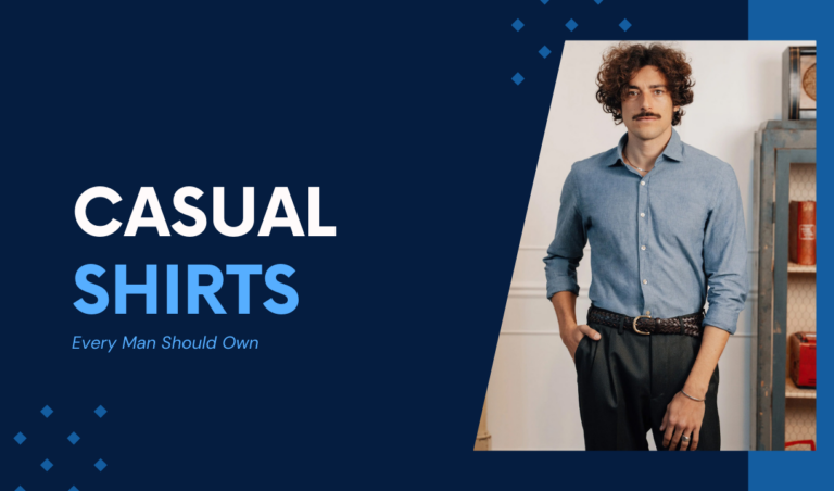 8 Casual Shirts Every Fashionable Man Must Private