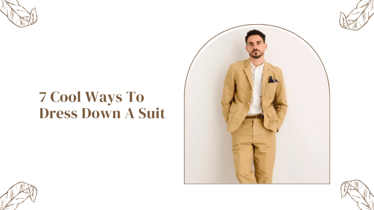 Loosen Up: 7 Cool Methods To Costume Down A Suit