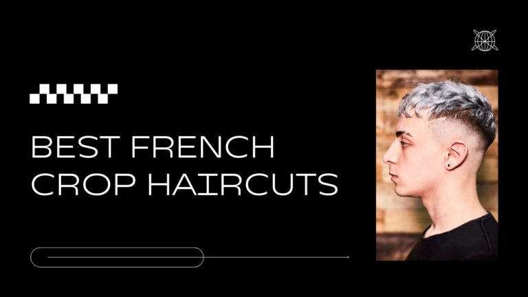 The Finest French Crop Haircuts for Men in 2024