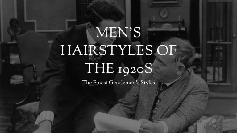 Men’s Hairstyles of the 1920s: The Finest Gentlemen’s Styles